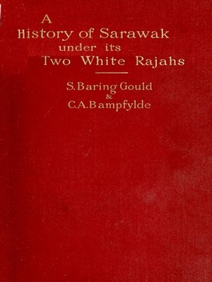 cover image of A History of Sarawak under Its Two White Rajahs 1839-1908